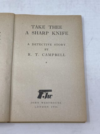 TAKE THEE A SHARP KNIFE