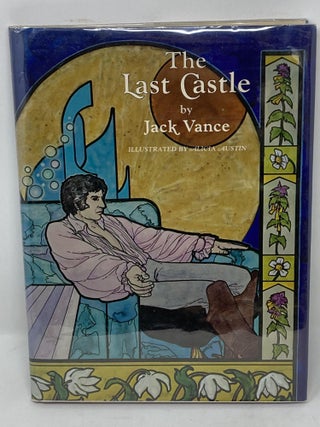 Item #86256 THE LAST CASTLE (SIGNED BY ILLUSTRATOR); Illustrated by Alicia Austin. Jack Vance