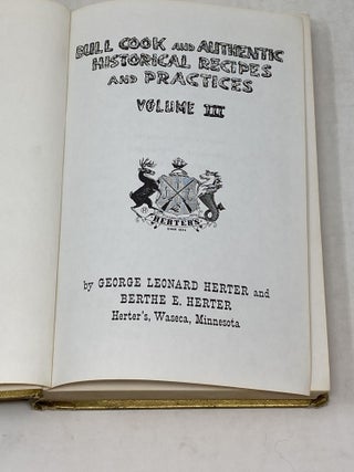 BULL COOK AND AUTHENTIC HISTORICAL RECIPES AND PRACTICES, VOLUME III