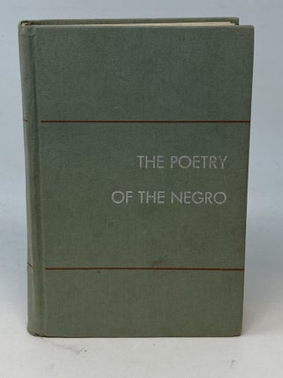 Item #86384 THE POETRY OF THE NEGRO 1746-1949. Langston Hughes, Arna Bontemps