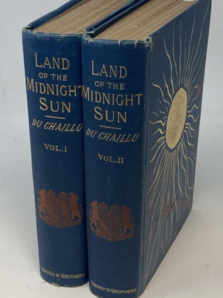 Item #86417 THE LAND OF THE MIDNIGHT SUN : SUMMER AND WINTER JOURNEYS THROUGH SWEDEN, NORWAY,...