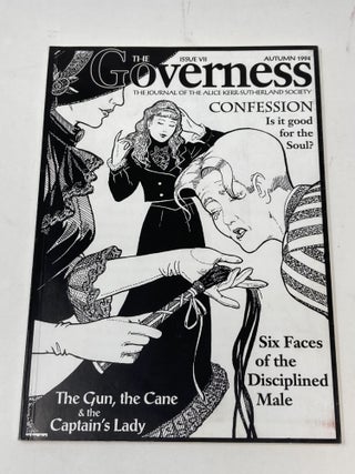 Item #86443 THE GOVERNESS: THE JOURNAL OF THE ALICE KERR-SUTHERLAND SOCIETY (ISSUE VII: ...