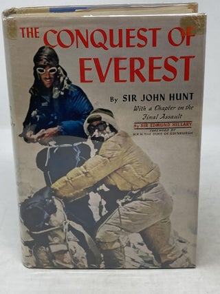 Item #86457 THE CONQUEST OF EVEREST; With a Chapter on the Final Assault by Sir Edmund Hillary;...