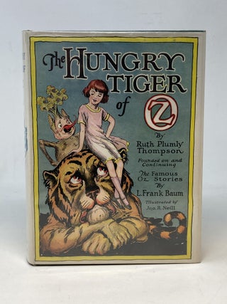Item #86465 THE HUNGRY TIGER OF OZ. Ruth Plumly Thompson