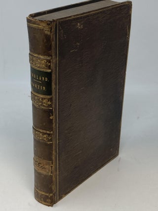 Item #86515 IRELAND BEFORE AND AFTER THE UNION WITH GREAT BRITAIN. R. Montgomery Martin