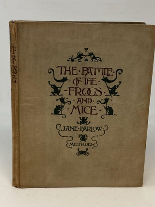 Item #86529 THE BATTLE OF THE FROGS AND MICE. Jane Barlow