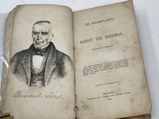 Item #86540 THE PERAMBULATIONS OF BARNEY THE IRISHMAN, WRITTEN BY HIMSELF. Bernard Bird