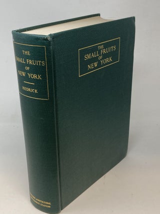 Item #86591 THE SMALL FRUITS OF NEW YORK (STATE OF NEW YORK -- DEPARTMENT OF FARMS AND MARKETS...