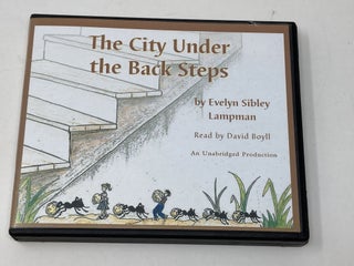 Item #86613 THE CITY UNDER THE BACK STEPS. (AUDIOBOOK ON CD); (Read by David Boyll). Evelyn...