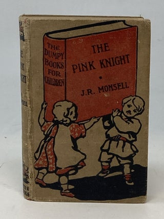 Item #86626 THE PINK KNIGHT; (The Dumpy Books for Children). J. R. Monsell