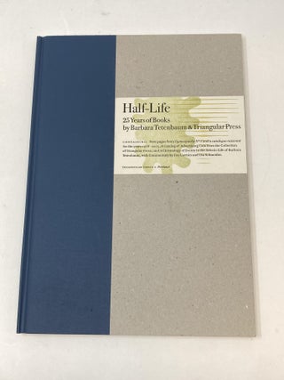 Item #86634 HALF-LIFE : 25 YEARS OF BOOKS; Containing: New pages from Gymnopoedia No. 4 and a...
