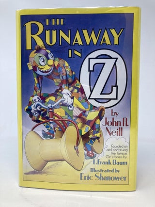 Item #86650 THE RUNAWAY IN OZ (SIGNED); Edited and Illustrated by Eric Shanower. John R....