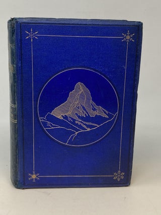 Item #86701 THE ASCENT OF THE MATTERHORN. Edward Whymper