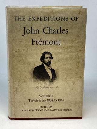 Item #86781 THE EXPEDITIONS OF JOHN CHARLES FREMONT: VOLUME ONE. Donald Jackson, Mary Lee Spence