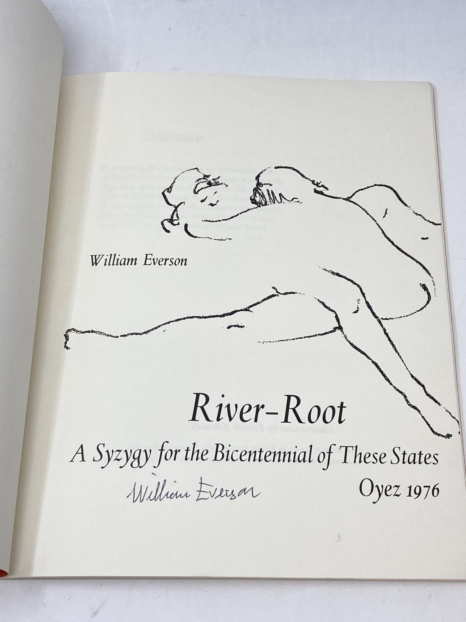 RIVER ROOT A SYZYGY FOR THE BICENTENNIAL OF THESE STATES SIGNED by William Everson Brother Antonius on Aardvark Rare Books ABAA