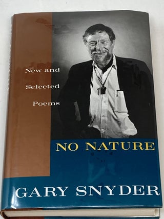 Item #86784 NO NATURE : NEW AND SELECTED POEMS (SIGNED). Gary Snyder