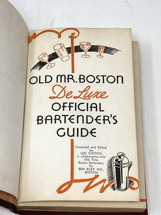 Item #86811 OLD MR. BOSTON DE LUXE OFFICIAL BARTENDER'S GUIDE. Leo Cotton, compiled and