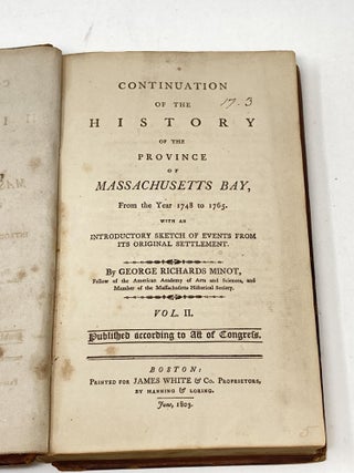 Item #86845 CONTINUATION OF THE HISTORY OF THE PROVINCE OF MASSACHUSETTS BAY, FROM THE YEAR 1748...