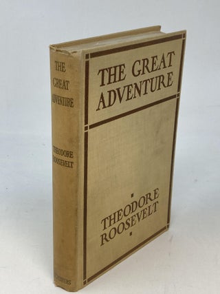 THE GREAT ADVENTURE: PRESENT-DAY STUDIES IN AMERICAN NATIONALISM