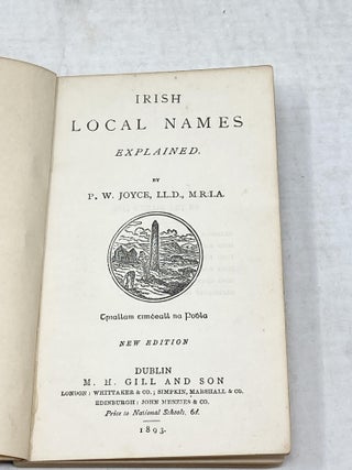Item #87090 IRISH LOCAL NAMES EXPLAINED. P. W. Joyce