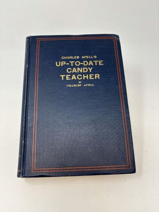 Item #87161 UP-TO-DATE-CANDY-TEACHER. Charles Apell