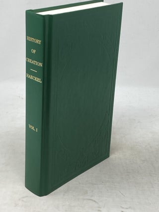 Item #87191 THE HISTORY OF CREATION : OR THE DEVELOPMENT OF THE EARTH AND ITS INHABITANTS BY THE...