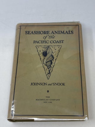 Item #87240 SEASHORE ANIMALS OF THE PACIFIC COAST. Myrtle Elizabeth Johnson, Harry James Snook