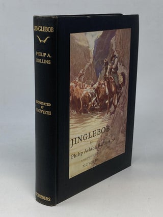 Item #87418 JINGLEBOB; With pictures by N.C. Wyeth. Philip Ashton Rollins
