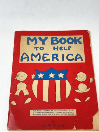 Item #87488 MY BOOK TO HELP AMERICA (Complete with Accompanying "10¢ Defense Stamp Album)....