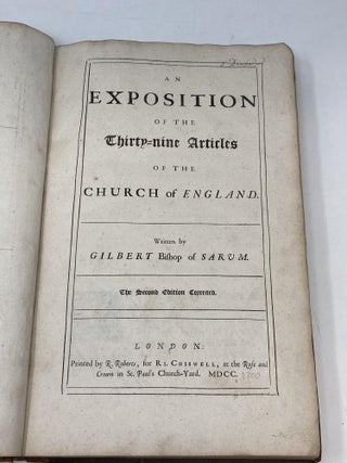 Item #87496 AN EXPOSITION OF THE THIRTY-NINE ARTICLES OF THE CHURCH OF ENGLAND. Gilbert Bishop of...